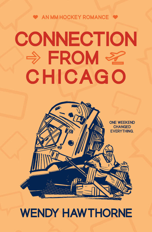 Book cover image for romance author Wendy Hawthorne's book release: Connection From Chicago. Image features a vector drawing of two goaltenders, one looks up to the left while the other faces the viewer. Book releases June 9, 2026. Preorder on Amazon Kindl